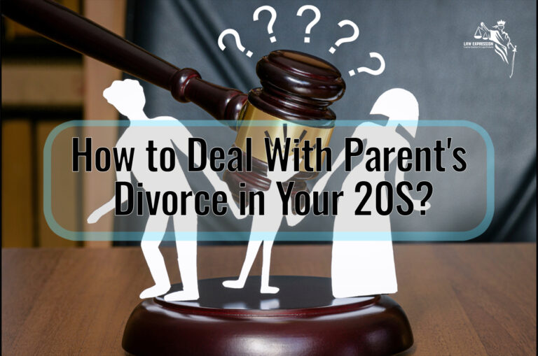 How to Deal With Parent’s Divorce in Your 20S?
