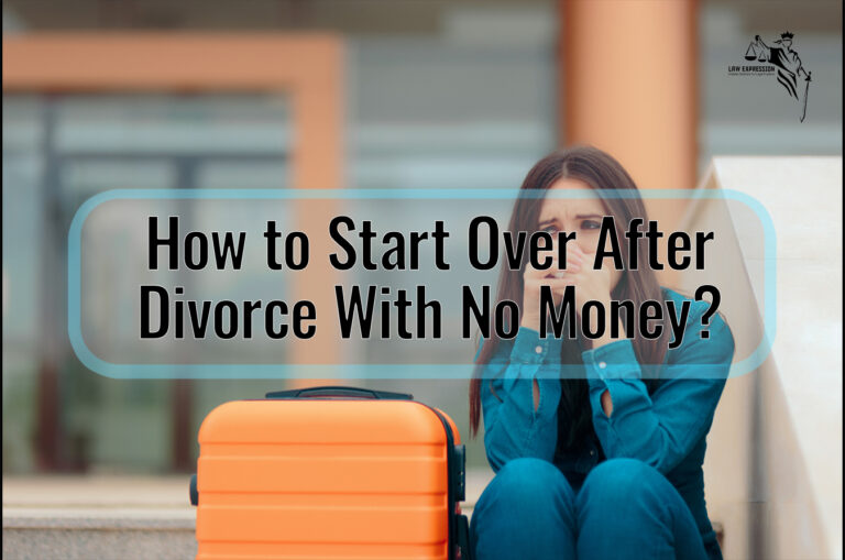 How to Start Over After Divorce With No Money?