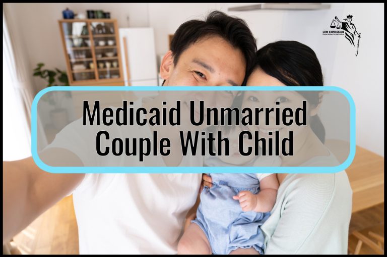 Medicaid Unmarried Couple With Child